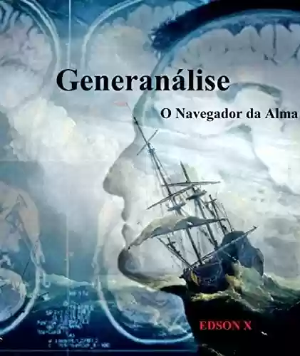 Livro: Generanaliise - O Navegador da Alma