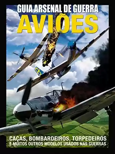 Livro: Guia Arsenal de Guerra - Aviões