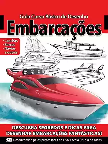 Livro: Guia Curso Básico de Desenho - Embarcações Ed.01