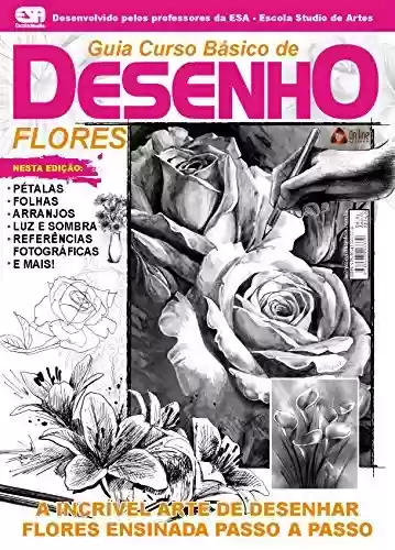 Livro: Guia Curso Básico de Desenho - Flores