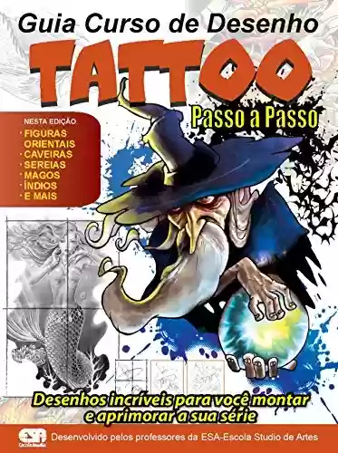 Livro: Guia Curso de Desenho - Tattoo Passo a Passo 01