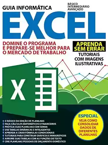 Livro: Guia Informática - Excel Ed.02: Domine o programa e prepare-se para o mercado de trabalho