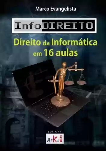 Livro: InfoDireito - Direito da Informática em 16 aulas