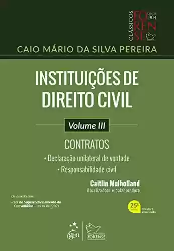 Livro: Instituições de Direito Civil - Contratos - Vol. III