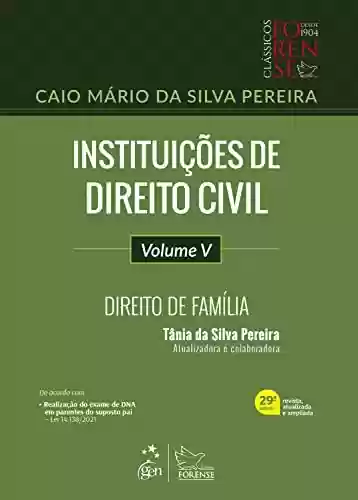 Livro: Instituições de Direito Civil - Direito de Família - Vol. V
