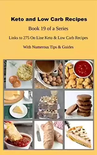 Livro: Keto and Low Carb Recipes Book 19 of a Series (English Edition)
