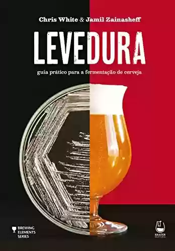 Livro: Levedura: guia prático para a fermentação de cerveja (Brewing Elements)