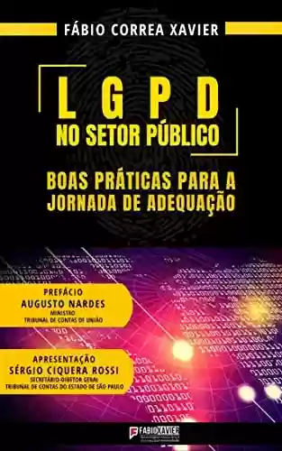 Livro: LGPD no Setor Público: Boas práticas para a jornada de adequação