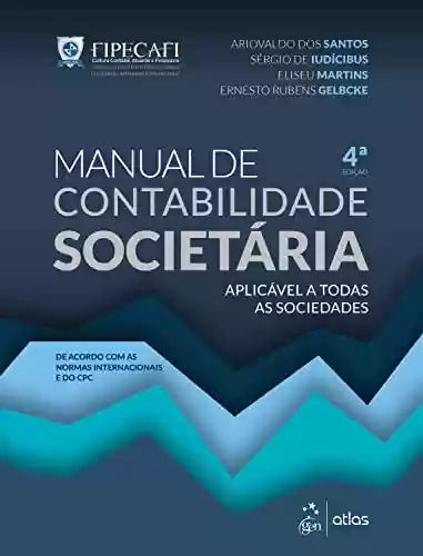 Livro: Manual de Contabilidade Societária - Capa Dura