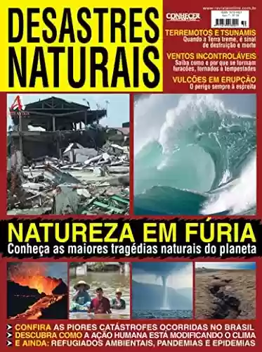 Livro: Natureza em fúria: conheça as maiores tragédias naturais do planeta.: Revista Conhecer Fantástico (Desastres Naturais) Edição 50