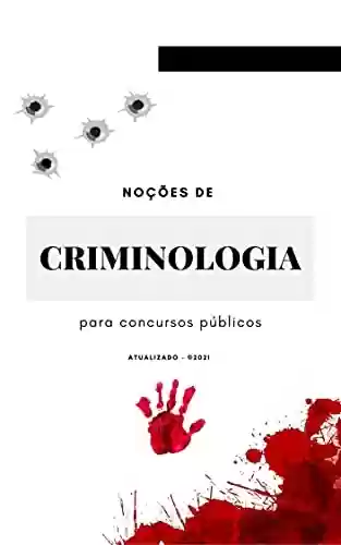Livro: Noções de Criminologia para Concursos Públicos