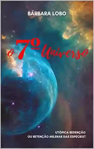 Livro: O 7º UNIVERSO