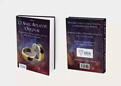Livro: O ANEL ATLANTE ORIGINAL: A verdadeira História e Significado do Anel Atlante Original