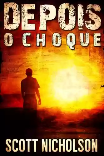 Livro: O Choque (Depois Livro 1)
