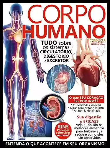 Livro: O Corpo Humano: Conhecer Fantástico Série Especial Edição 1