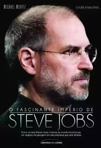 Livro: O fascinante império de Steve Jobs - ed. 02