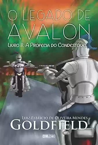 Livro: O Legado de Avalon - Livro II: A Profecia do Condestável