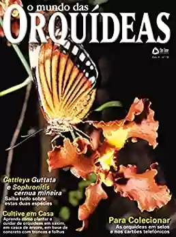 Livro: O Mundo das Orquídeas: Edição 18