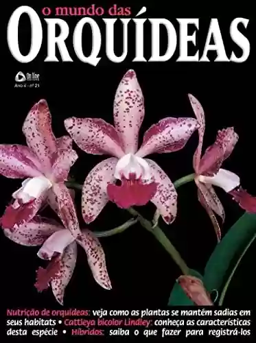 Livro: O Mundo das Orquídeas: Edição 21