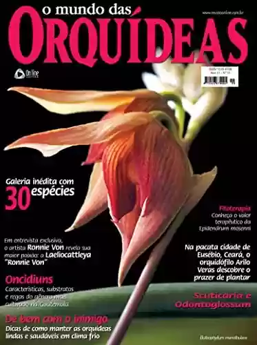 Livro: O Mundo das Orquídeas Edição 55: Galeria inédita com 30 espécies