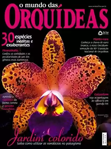 Livro: O Mundo das Orquídeas Edição 59: PLANTA RARA! Conheça a chuva-de-ouro branca.