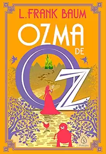 Livro: Ozma de Oz (Terra de Oz Livro 3)