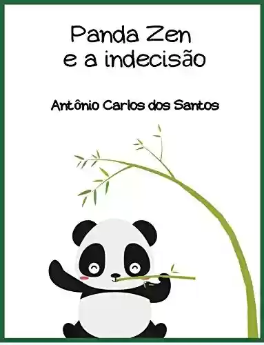 Livro: Panda Zen e a indecisão (Coleção Ciência e espiritualidade para crianças Livro 15)