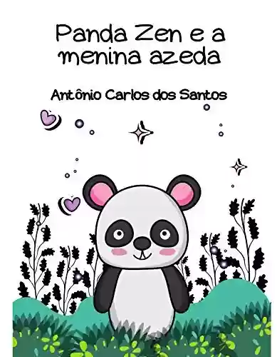 Livro: Panda Zen e a menina azeda (Coleção Ciência e espiritualidade para crianças Livro 1)