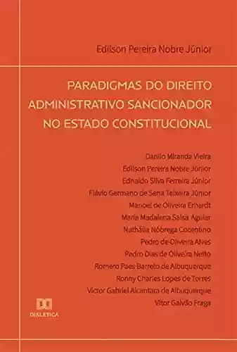 Livro: Paradigmas do Direito Administrativo Sancionador no Estado constitucional