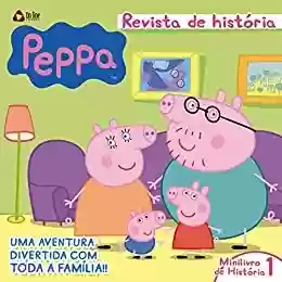 Livro: Peppa Pig – Revista de História 01
