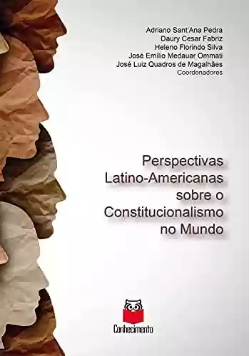 Livro: Perpectivas latino-americanassobre o constitucionalismo no mundo