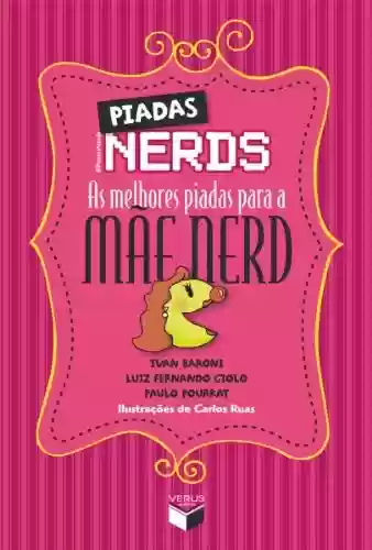 Livro: Piadas nerds - as melhores piadas para a mãe nerd