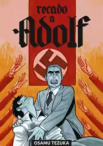 Livro: Recado a Adolf - Vol. 1