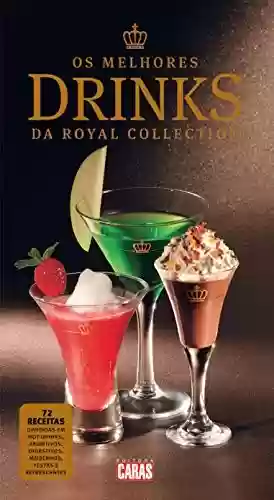 Livro: Revista CARAS - Edição Especial - Os Melhores Drinks da Royal Collection (Especial CARAS)