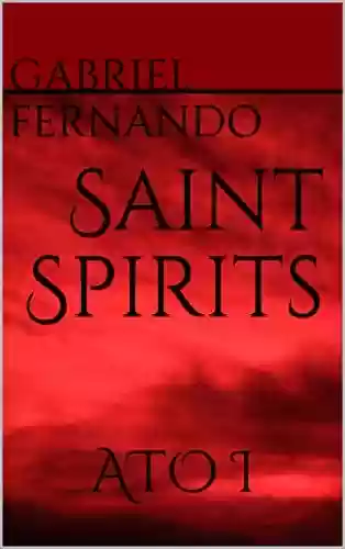 Livro: Saint Spirits: ATO I
