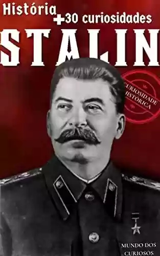 Livro: Stalin: História e +30 Curiosidades