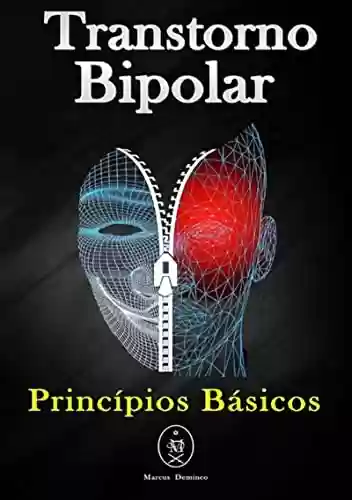 Livro: Transtorno Bipolar – Princípios Básicos