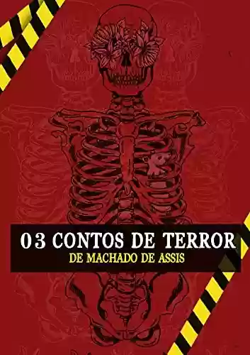 Livro: Três Contos de Terror de Machado de Assis
