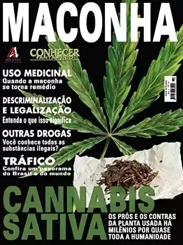 Livro: Uso medicinal: Quando a maconha se torna remédio.: Revista Conhecer Fantástico (Maconha) Edição 14