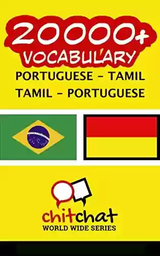 Livro: 20000+ Portuguese – Tamil Tamil – Portuguese Vocabulary