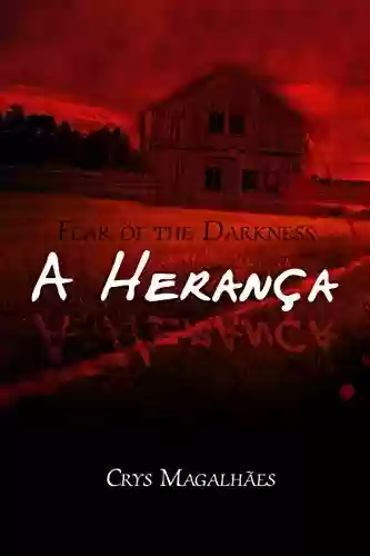 Livro: A Herança: Fear Of The Darkness