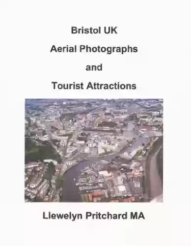Livro: Bristol UK Aerial Photographs and Tourist Attractions (Álbuns de Fotos Livro 16)