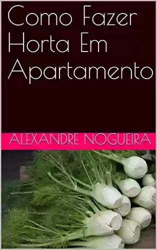 Livro: Como Fazer Horta Em Apartamento