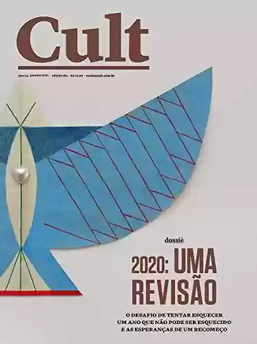 Livro: Cult #265 – 2020: uma revisão