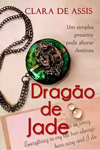 Livro: Dragão de Jade (Série Dragão de Jade Livro 1)