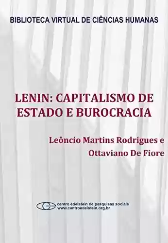 Livro: Lenin: capitalismo de estado e burocracia