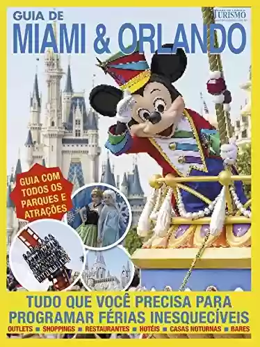 Livro: Miami e Orlando: Guia de Lazer e Turismo Edição 2