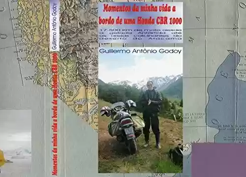 Livro: Momentos da Monha Vida a Bordo de uma Honda CBR100
