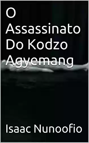 Livro: O Assassinato Do Kodzo Agyemang