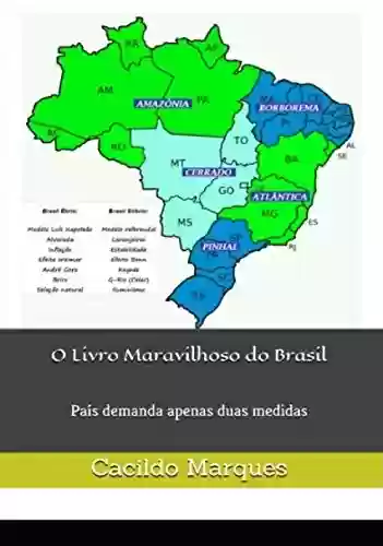 Livro: O Livro Maravilhoso do Brasil: País demanda apenas duas medidas